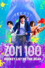 Nonton Film Zom 100: Bucket List of the Dead (2023) Nonton Film Zom 100: Bucket List of the Dead (2023)