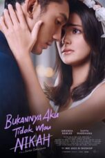 Nonton Film Bukannya Aku Tidak Mau Nikah (2023) Nonton Film Bukannya Aku Tidak Mau Nikah (2023)