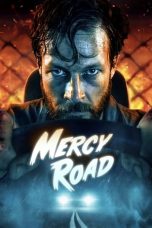 Nonton Film Mercy Road (2023)