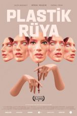 Nonton Film Plastic Dream (2021)