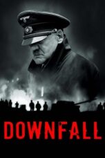 Downfall (2004) Downfall (2004)