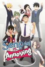 Senpai ga Uzai Kouhai no Hanashi (My Senpai Is Annoying) (2021)