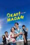 Nonton Film Okay! Madam (2020) Nonton Film Okay! Madam (2020)