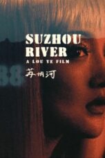 Nonton Film Suzhou River (2000)