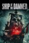 Nonton Film Ship of the Damned (2024) Nonton Film Ship of the Damned (2024)