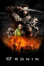 Nonton Film 47 Ronin (2013) Nonton Film 47 Ronin (2013)