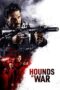 Nonton Film Hounds of War (2024)