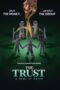 Nonton Film The Trust (2024) Nonton Film The Trust (2024)