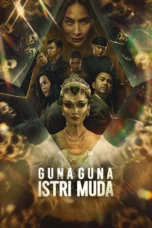 Guna Guna Istri Muda (2024) Guna Guna Istri Muda (2024)