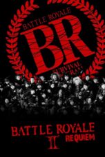 Battle Royale II: Requiem (2003) Battle Royale II: Requiem (2003)